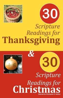 30 Scripture Readings for Thanksgiving & 30 Scripture Readings for Christmas
