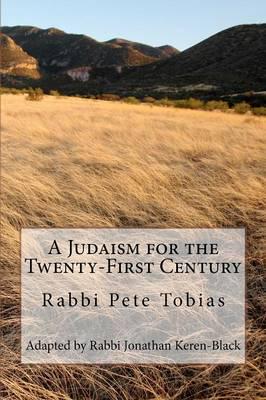 A Judaism for the Twenty-First Century