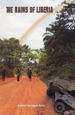 The Rains of Liberia