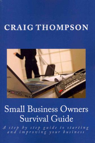 Small Business Owners Survival Guide