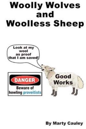 Woolly Wolves and Woolless Sheep