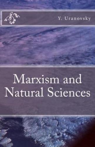 Marxism and Natural Sciences