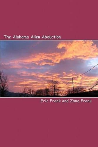 The Alabama Alien Abduction