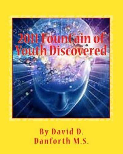 2011 Fount'ain of Youth Discovered