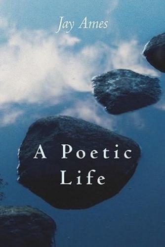 A Poetic Life