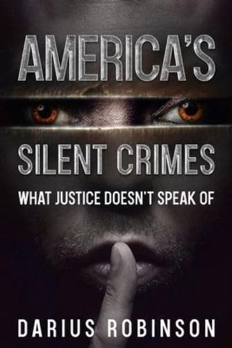 America's Silent Crimes