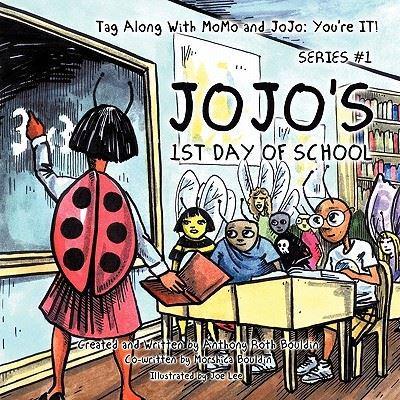 Tag Along With MoMo and JoJo: You're IT!: Series #1 JoJo's 1st day of school