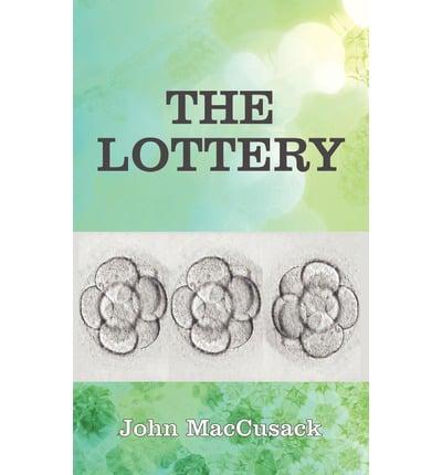 The Lottery: John Maccusack
