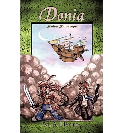 Donia: Stolen Raindrops or Honour Among Thieves