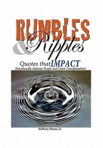 Rumbles & Ripples