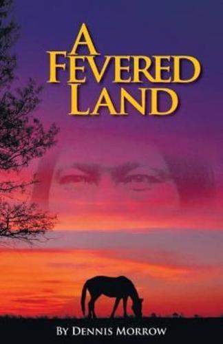 A Fevered Land