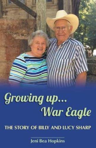 Growing Up...War Eagle