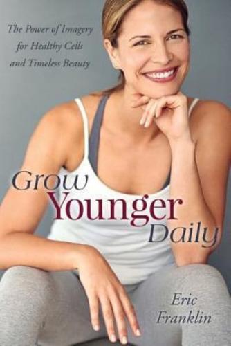Grow Younger Daily