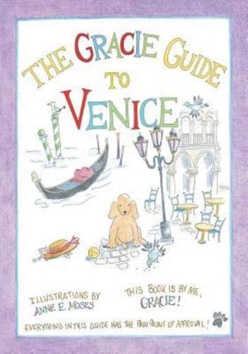 The Gracie Guide to Venice