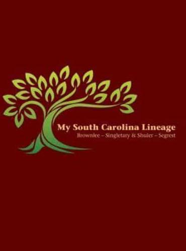 My South Carolina Lineage