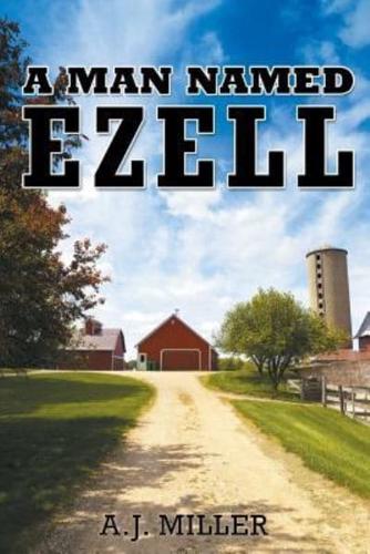A Man Named Ezell