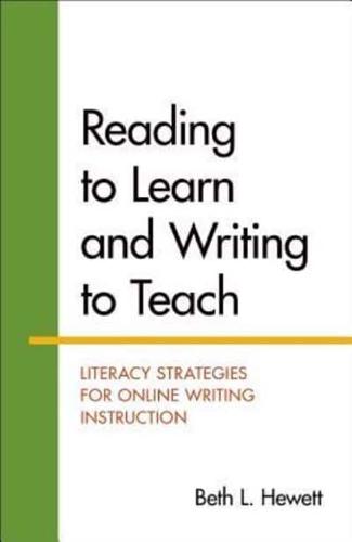 Reading to Learn and Writing to Teach