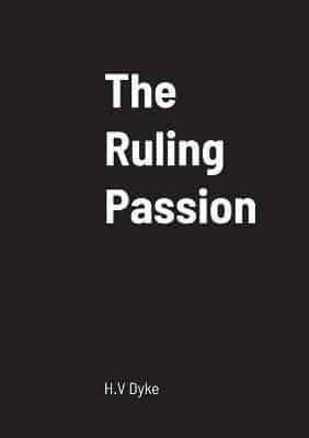 The Ruling Passion