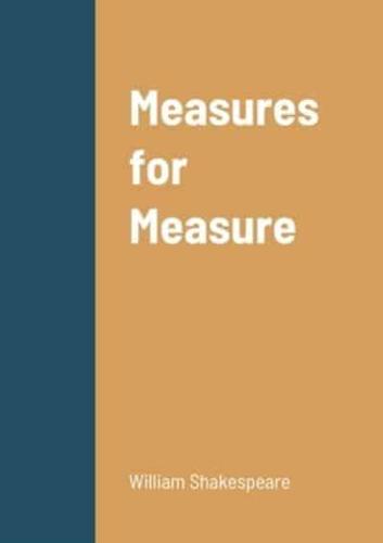 Measures for Measure