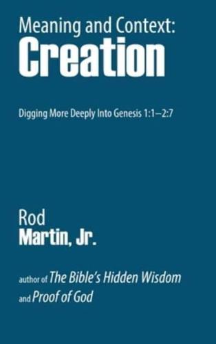 Meaning and Context: Creation