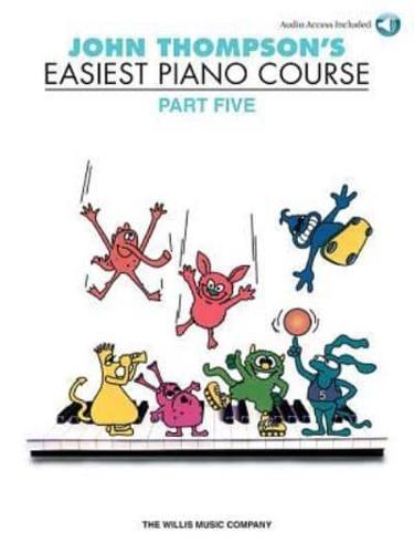 John Thompson's Easiest Piano Course - Part 5 - Book/Audio