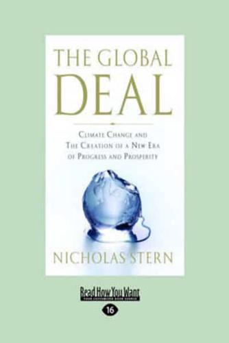 The Global Deal: Climate Change and the Creation of a New Era of Progress and Prosperity