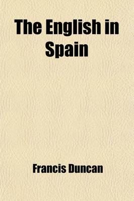 English in Spain; Or, the Story of the War of Succession Between 1834 and 1