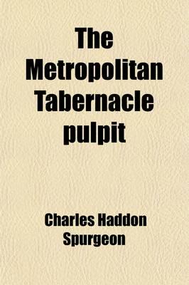 Metropolitan Tabernacle Pulpit; Sermons Preached and Revised Volume 24