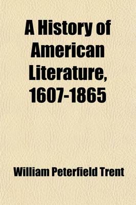 History of American Literature, 1607-1865