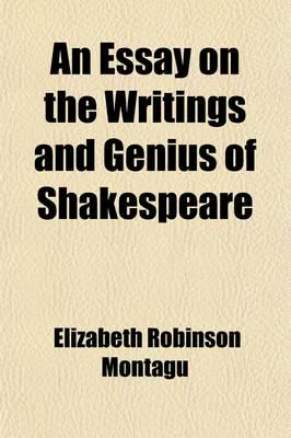 Essay on the Writings and Genius of Shakespeare; Compared With the Greek An