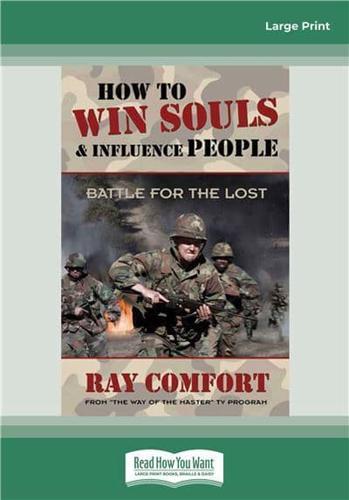 How to Win Souls & Influence People