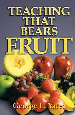 Teaching that Bears Fruit