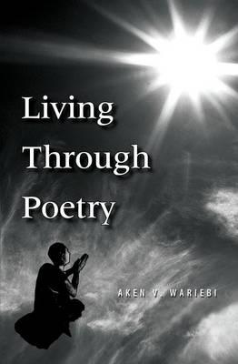 Living Through Poetry