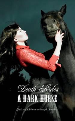 Death Rides a Dark Horse