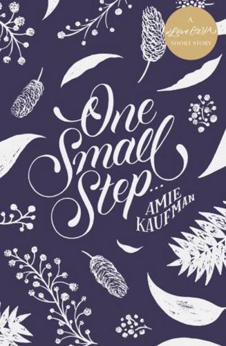 One Small Step ... :A #LoveOzYA Short Story