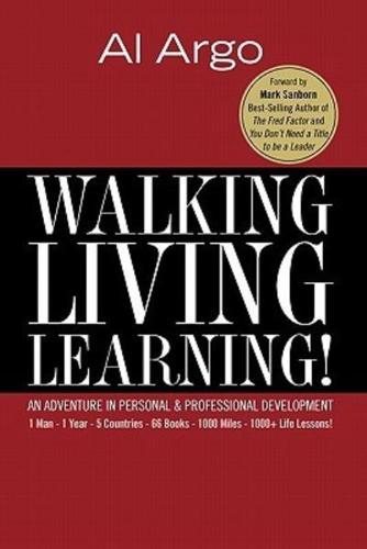 Walking, Living, Learning!