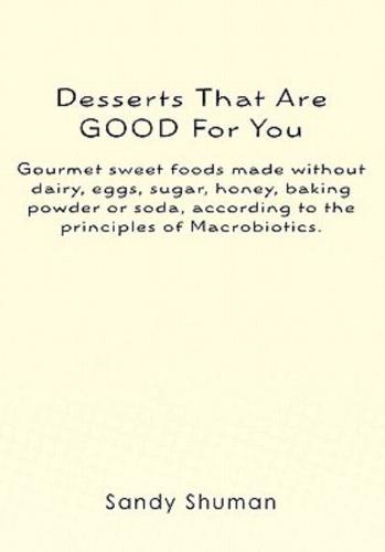 Desserts That Are Good for You