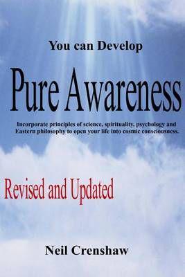 You Can Develop Pure Awareness