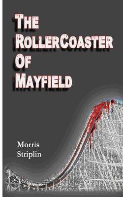 The Rollercoaster of Mayfield