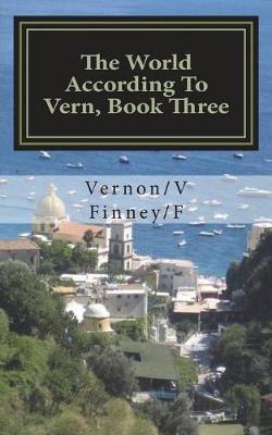 The World According to Vern, Book Three