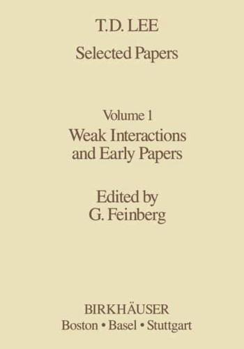 Selected Papers : Weak Interactions and Early Papers