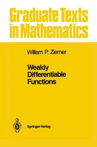 Weakly Differentiable Functions : Sobolev Spaces and Functions of Bounded Variation