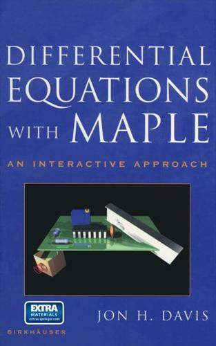 Differential Equations with Maple: An Interactive Approach