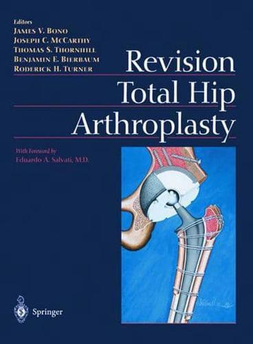 Revision Total Hip Arthroplasty