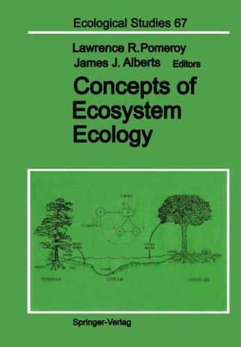 Concepts of Ecosystem Ecology : A Comparative View
