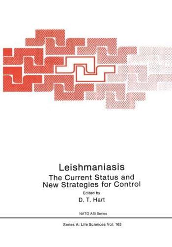 Leishmaniasis: The Current Status and New Strategies for Control : Proceedings of the NATO Advanced Study Institute, Zakynthos (Greece), 1987