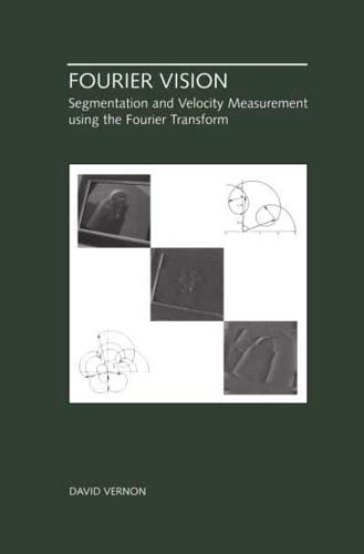 Fourier Vision : Segmentation and Velocity Measurement using the Fourier Transform