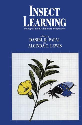 Insect Learning : Ecology and Evolutinary Perspectives