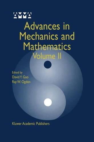 Advances in Mechanics and Mathematics : Volume II