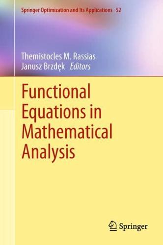 Functional Equations in Mathematical Analysis